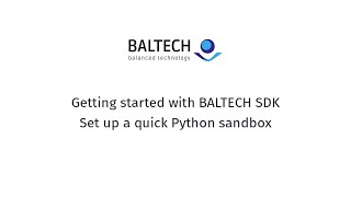 Video: BALTECH SDK: Setting up a Python sandbox